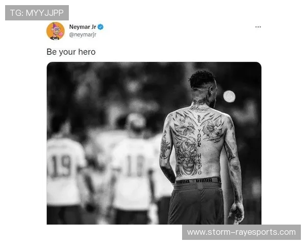 纹身足球巨星们的独特魅力与个人故事揭秘 纹身足球巨星们的独特魅力与个人故事揭秘